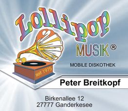Lollipop Musik, mobile Diskothek-Logo mit Grammophon und Adresse von Peter Breitkopf in Ganderkesee.