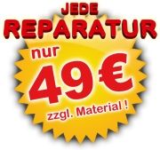 Angebot: Jede Reparatur nur 49€, zzgl. Material. Text in roter und gelber Schrift auf Stern.
