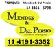 Franquia Mendes & Del Persio, telefones: 14 3351-5798 e 11 4191-3352, corretora de seguros.