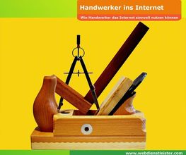 Broschüre \"Handwerker ins Internet - Wie Handwerker das Internet sinnvoll nutzen können\"