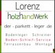 "Logo von Lorenz Holzhandwerk mit Dienstleistungen: Bodenleger, Schreiner, Terrassenbau, Montage."