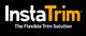 Logo saying "InstaTrim: The Flexible Trim Solution" on a black background.
