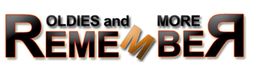 Text: "OLDIES and MORE REMEMBER" in schwarzer und oranger Schrift.