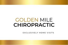 Texto: "Golden Mile Chiropractic. Exclusivamente visitas a domicilio". Bordes dorados.