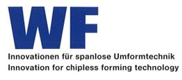 Logo mit Text: "WF - Innovationen für spanlose Umformtechnik" in Deutsch und Englisch.