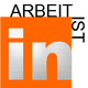 Orange Quadrat mit silbernem "in"; daneben "Arbeit ist" senkrecht.