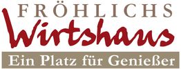 „Fröhlichs Wirtshaus“-Logo mit Slogan: „Ein Platz für Genießer“ in Rot und Beige.