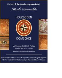 Werbung für Parkett & Restaurierungswerkstatt Holzboden Domschke mit Adresse und Kontaktdaten.