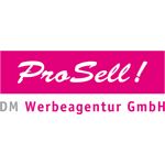 Logo der DM Werbeagentur GmbH mit dem Schriftzug "ProSell!" in pink.