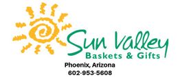 Sun Valley Baskets & Gifts logo with sun graphic. Phoenix, Arizona, contact: 602-953-5608.