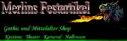Banner: "Merlins Festartikel". Gothic- und Mittelaltershop. Drache speit Feuer.