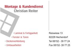 Montage & Kundendienst Christian Reiter Logo mit Kontaktinfos in Hechendorf, u.a. Laminat, Türen.