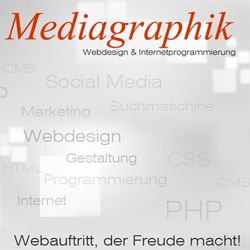 Text "Mediagraphik" und Schlagwörter wie Webdesign, Social Media. Slogan unten: "Webauftritt, der Freude macht!"