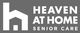 Logo reads "Heaven at Home Senior Care" with a house icon on a gray background.