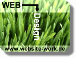 Grünes Gras, darüber Text: "WEB Design". Webadresse: "www.website-work.de".