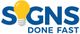 Logo: "SIGNS DONE FAST" with a light bulb replacing the 'I' in "SIGNS".