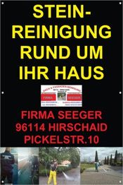 Alt-Text: "Werbeschild für Steinreinigung bei Firma Seeger in Hirschaid, Pickelstraße."