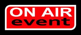 Scritta bianca "ON AIR event" su sfondo rosso e nero.