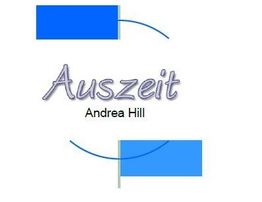Text "Auszeit" und "Andrea Hill" mit blauen, rechteckigen Formen und halbem Kreis im Hintergrund.