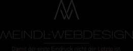 Logo mit Text: "Meindl-Webdesign - Damit der erste Eindruck nicht der Letzte ist."