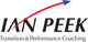Logo: "IAN PEEK" mit rotem Pfeil, darunter Text "Transition & Performance Coaching".