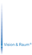 Logo mit blauem Verlauf und Text "Vision & Raum" unten rechts.