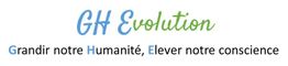 Texte "GH Evolution" avec slogan "Grandir notre Humanité, Elever notre conscience".