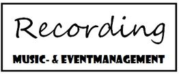 Textbild mit den Worten: "Recording, Music- & Eventmanagement" in schwarzer Schrift auf weißem Hintergrund.