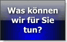 Text auf blauem Hintergrund: "Was können wir für Sie tun?"