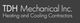 Text logo: "TDH Mechanical Inc. Heating and Cooling Contractors" on a gray background.