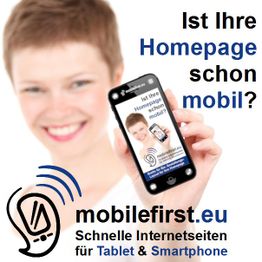 Person hält Smartphone mit Text: "Ist Ihre Homepage schon mobil?" und mobilefirst.eu-Logo.