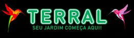 Texto "Terral: Seu jardim começa aqui!" com beija-flores ao redor. Fundo preto.