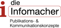 Logo: die Infomacher, Text "Publikations- & Kommunikationskonzepte" in Schwarz auf Weiß.