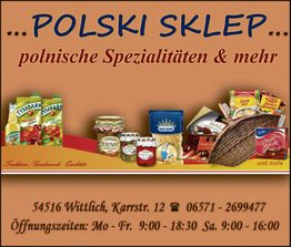 Polnische Spezialitäten in einem Geschäft mit Adresse und Öffnungszeiten in Wittlich.