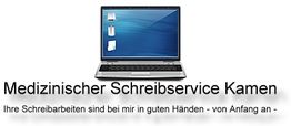 Bild eines Laptops mit Text: "Medizinischer Schreibservice Kamen, in guten Händen von Anfang an".
