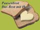 Zwei Brotscheiben mit herzförmiger Butter. Text: "Pausenbrot, Das Brot mit Herz...".