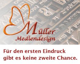 Logo Müller Mediendesign, Hintergrund mit Druckbuchstaben. Text: "Für den ersten Eindruck gibt es keine zweite Chance."