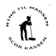 Rundt logo med silhuet af en kostemand og teksten "Ring til Madsen, Scor kassen" omkring.