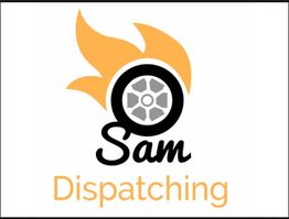 Logo with a tire and flame design, text: "Sam Dispatching" in black and orange.