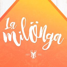 Texto "La Milonga" en letras blancas sobre fondo naranja con un diseño decorativo abajo.