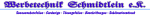 Schriftzug: "Werbeagentur Schmidtlein e.K. Spezialisiert: Gastron./Fahrzeuge/Werbetech./Webdesign".