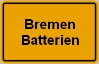 Gelbes Schild mit schwarzem Rand, darauf steht in schwarzer Schrift "Bremen Batterien".