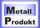 Schwarzer Text "Metall Produkt" auf blau-weißem Hintergrund.