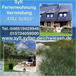 Sylt Ferienwohnung, Kontakt: 046519429946. Bilder von Haus und Garten. Text: Axel Klein.