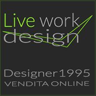 Testo grafico con "Live work design" e "Designer1995 VENDITA ONLINE" su sfondo scuro.