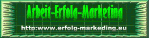 Grünes Banner mit Text "Arbeit-Erfolg-Marketing" und URL "www.erfolg-marketing.eu".