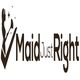 Silhouette of a maid with sparkles, next to text: "Maid Just Right."