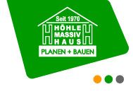 Grünes Logo mit Text: "Seit 1970 Höhle Massiv Haus, Planen + Bauen". Drei kleine Farbpunkte darunter.