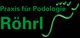 Praxis für Podologie Röhrl