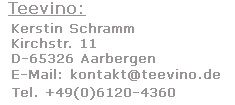 Text mit Kontaktdaten von Teevino, einschließlich Adresse, E-Mail und Telefonnummer.